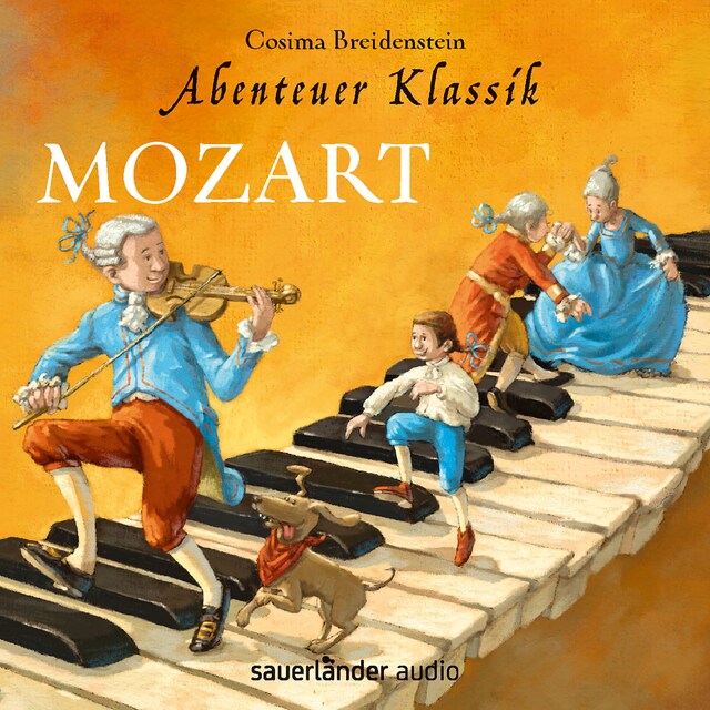 Buchcover für Mozart - Abenteuer Klassik (Autorinnenlesung mit Musik)
