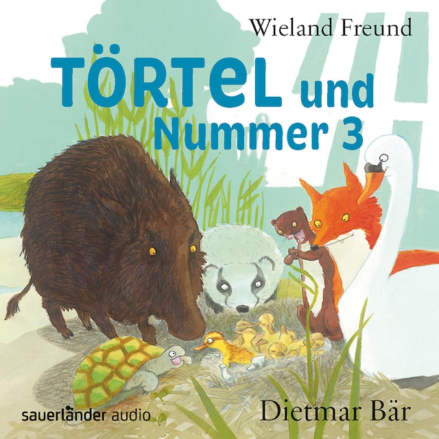 Book cover for Törtel und Nummer 3 - Törtel, Band 3 (Autorisierte Lesefassung)