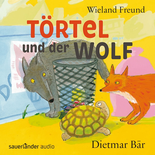 Book cover for Törtel und der Wolf - Törtel, Band 2 (Autorisierte Lesefassung)