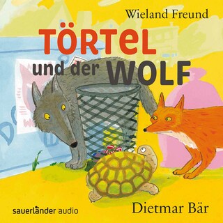 Törtel und der Wolf als Hörbuch