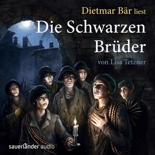 Die Schwarzen Brüder als Hörbuch