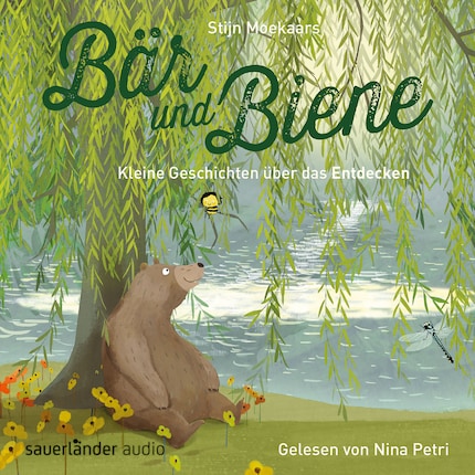 Bär und Biene, Kleine Geschichten über das Entdecken (Ungekürzte Lesung) bookCoverFor