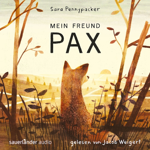 Book cover for Mein Freund Pax (Autorisierte Lesefassung mit Musik)