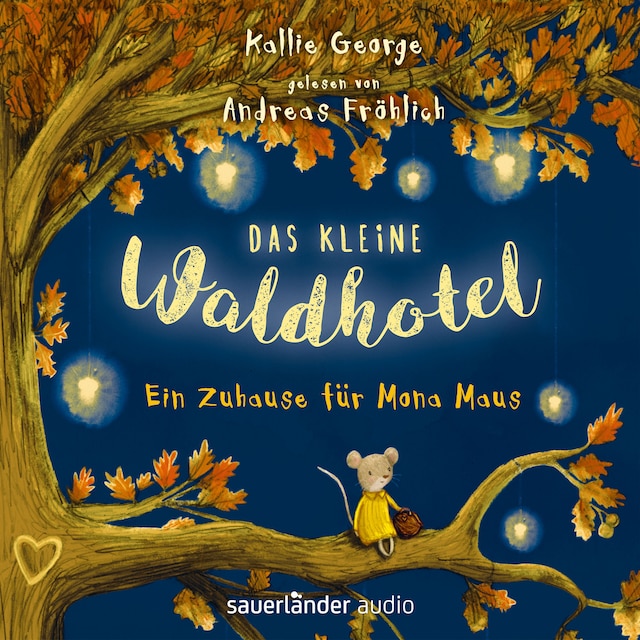 Portada de libro para Das kleine Waldhotel - Ein Zuhause für Mona Maus (Ungekürzte Lesung)