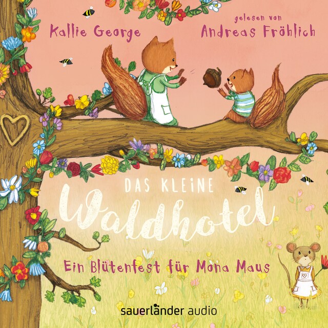 Buchcover für Das kleine Waldhotel - Ein Blütenfest für Mona Maus (Ungekürzte Lesung)
