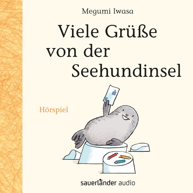 Viele Grüße von der Seehundinsel (Hörspiel)