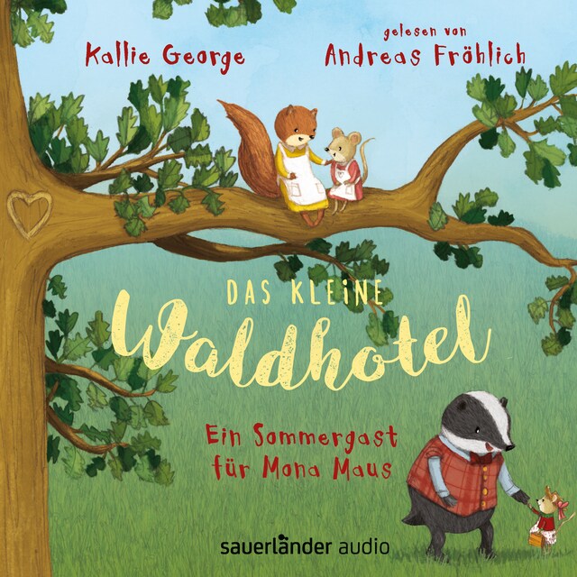 Portada de libro para Das kleine Waldhotel - Ein Sommergast für Mona Maus (Ungekürzte Lesung mit Musik)