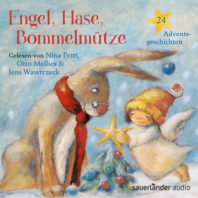 Book cover for Engel, Hase, Bommelmütze - 24 Adventsgeschichten (Ungekürzte Lesung)