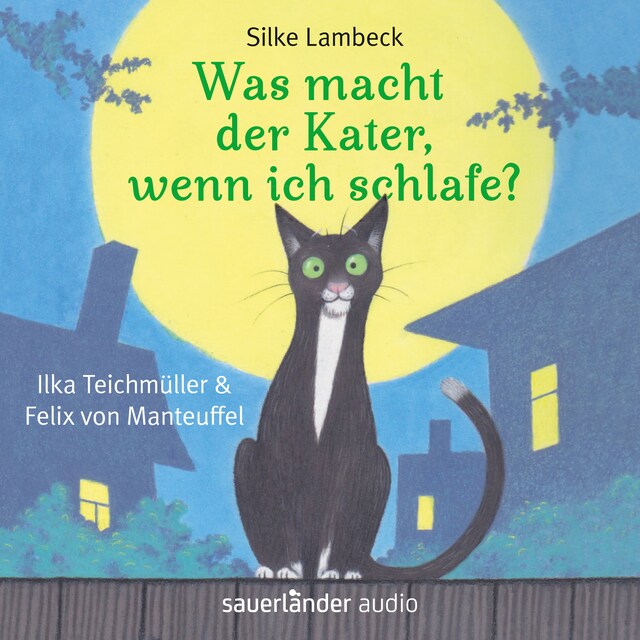 Book cover for Was macht der Kater, wenn ich schlafe? (Ungekürzte Lesung)