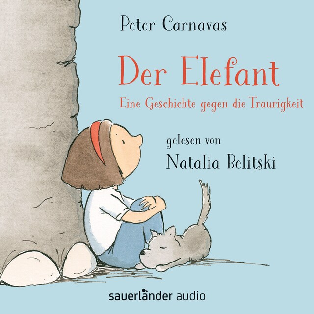 Boekomslag van Der Elefant - Eine Geschichte gegen die Traurigkeit (Ungekürzt)