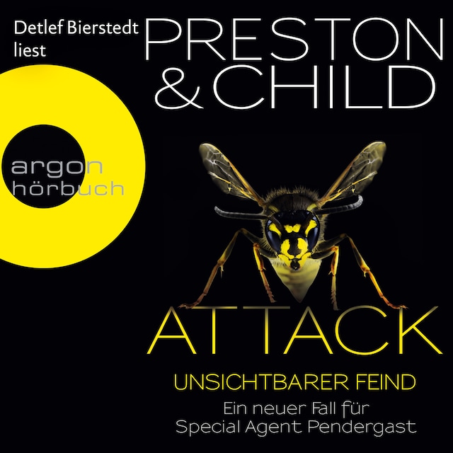 Book cover for Attack - Unsichtbarer Feind - Ein neuer Fall für Special Agent Pendergast (Ungekürzte Lesung)