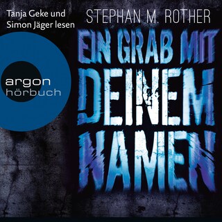 Ein Grab mit deinem Namen (Ungekürzte Lesung) als Hörbuch