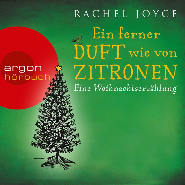 Book cover for Ein ferner Duft wie von Zitronen - Eine Weihnachtserzählung (Ungekürzte Fassung)