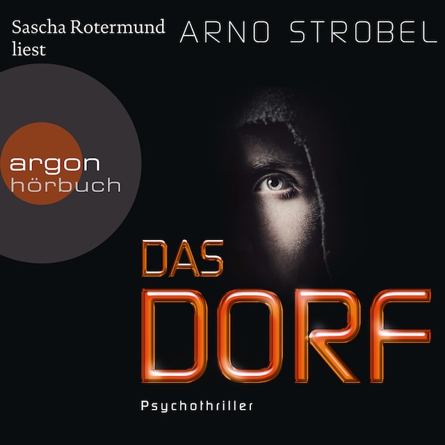 Book cover for Das Dorf (Ungekürzte Lesung)