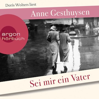 Sei mir ein Vater als Hörbuch