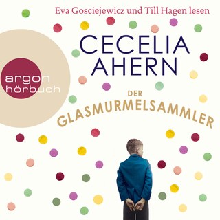 Der Glasmurmelsammler (Ungekürzte Lesung) als Hörbuch