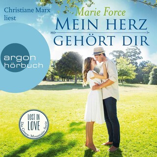 Mein Herz gehört dir als Hörbuch