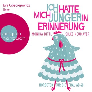 Ich hatte mich jünger in Erinnerung als Hörbuch
