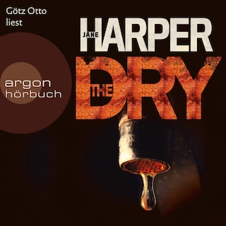 The Dry (Ungekürzte Lesung) als Hörbuch