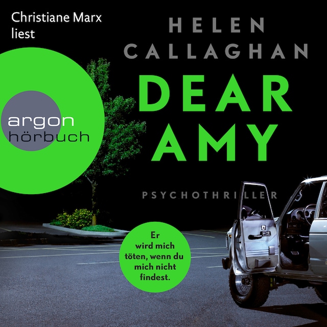 Book cover for Dear Amy - Er wird mich töten, wenn Du mich nicht findest (Ungekürzte Lesung)