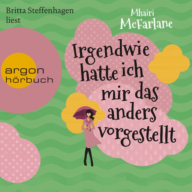 Book cover for Irgendwie hatte ich mir das anders vorgestellt (Ungekürzte Lesung)