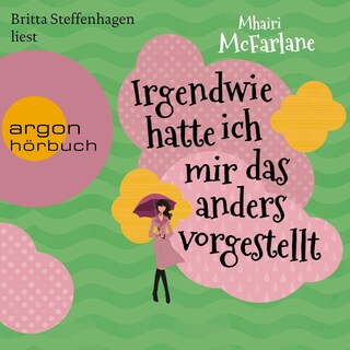 Irgendwie hatte ich mir das anders vorgestellt als Hörbuch