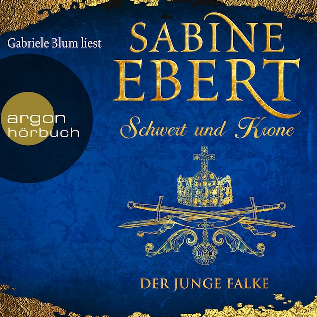 Book cover for Schwert und Krone - Der junge Falke (ungekürzte Lesung)