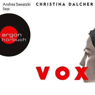 Vox (Ungekürzte Lesung) als Hörbuch