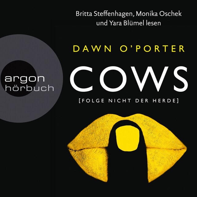 Couverture de livre pour Cows - Folge nicht der Herde (Ungekürzte Lesung)