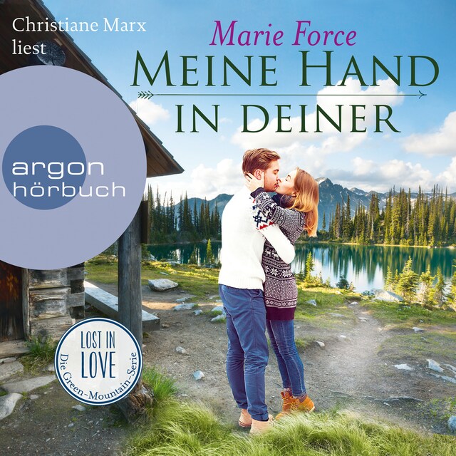 Book cover for Meine Hand in deiner - Lost in Love. Die Green-Mountain-Serie, Band 9 (Ungekürzte Lesung)