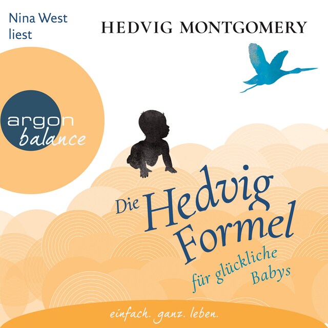 Couverture de livre pour Die Hedvig-Formel für glückliche Babys (Ungekürzte Lesung)