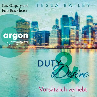Duty & Desire - Vorsätzlich verliebt als Hörbuch