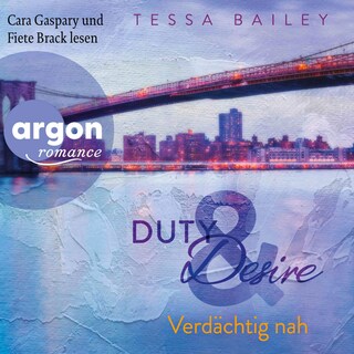 Duty & Desire - Verdächtig nah als Hörbuch