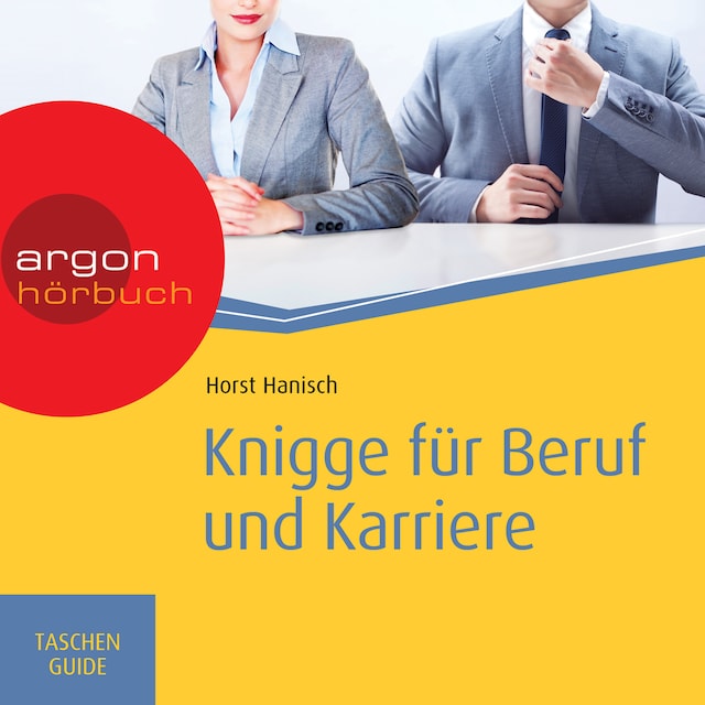 Book cover for Knigge für Beruf und Karriere - Haufe TaschenGuide (Ungekürzte Fassung)