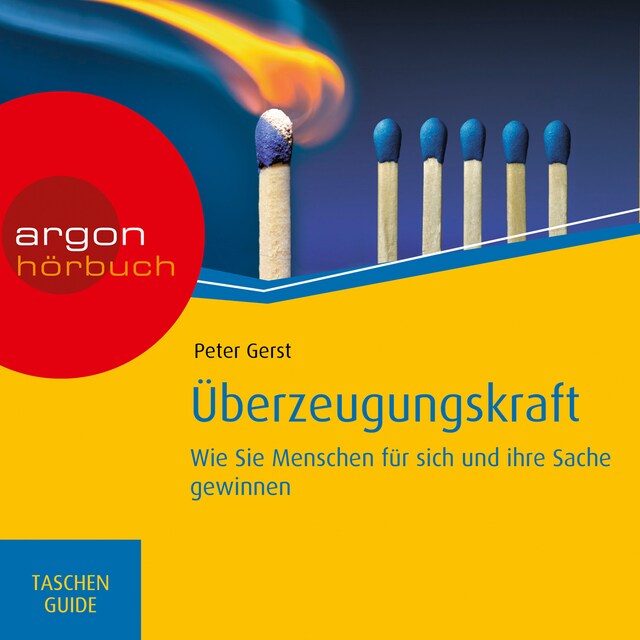 Copertina del libro per Überzeugungskraft - Wie Sie Menschen für sich und ihre Sache gewinnen