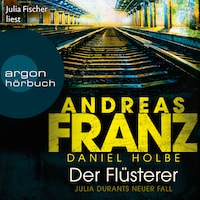 Der Flüsterer - Julia Durant ermittelt, Band 20 (Ungekürzt)