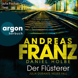 Der Flüsterer - Julia Durant ermittelt, Band 20 (Ungekürzt) als Hörbuch