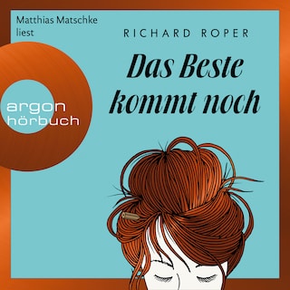 Das Beste kommt noch (Ungekürzte Lesung) als Hörbuch
