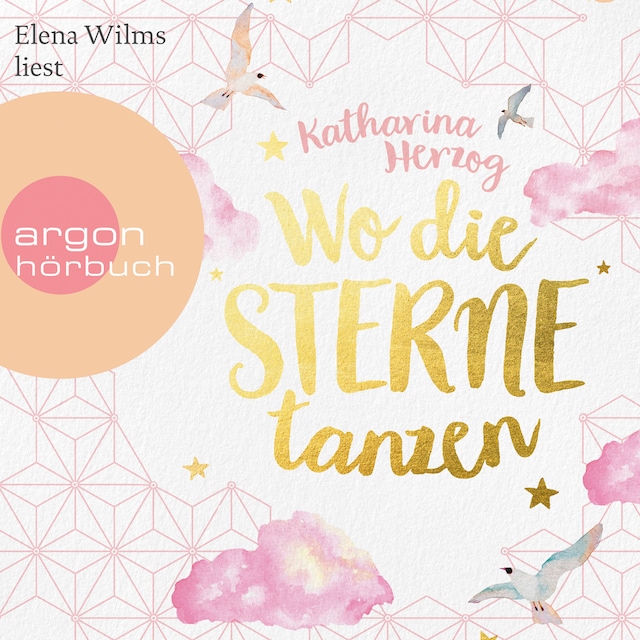 Book cover for Wo die Sterne tanzen (Ungekürzte Lesung)