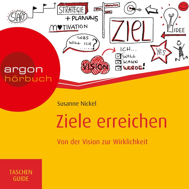Okładka książki dla Ziele erreichen - Von der Vision zur Wirklichkeit - Haufe TaschenGuide (ungekürzt)