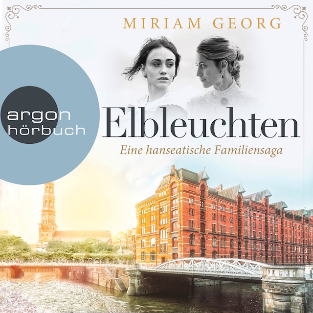 Book cover for Elbleuchten - Eine hanseatische Familiensaga, Band 1 (Ungekürzte Lesung)