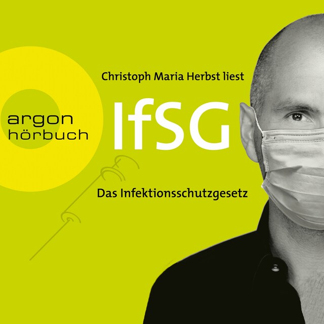 Couverture de livre pour Infektionsschutzgesetz (IfSG) (Ungekürzte Lesung)