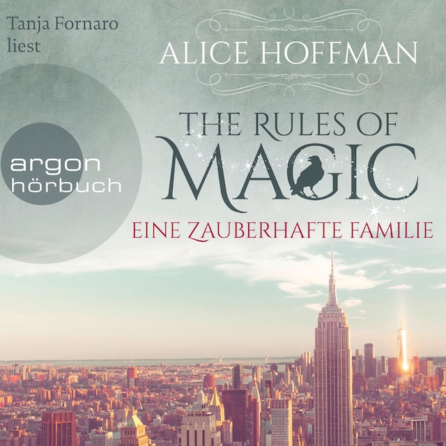 Copertina del libro per The Rules of Magic - Eine zauberhafte Familie (Ungekürzte Lesung)