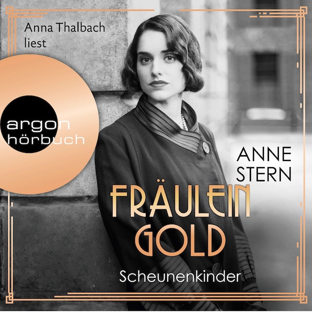 Boekomslag van Fräulein Gold. Scheunenkinder - Die Hebamme von Berlin, Band 2 (Ungekürzt)