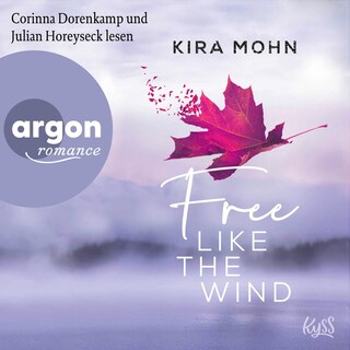 Free like the Wind als Hörbuch