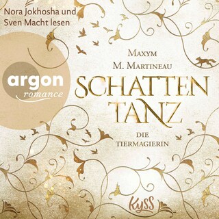 Die Tiermagierin – Schattentanz als Hörbuch