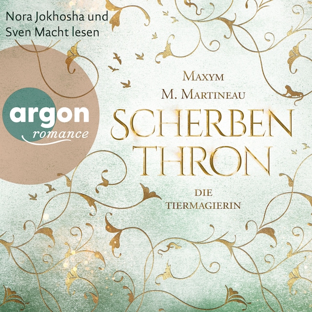 Book cover for Scherbenthron - Die Tiermagier-Trilogie, Band 3 (Ungekürzt)