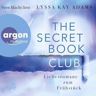 The Secret Book Club - Liebesromane zum Frühstück als Hörbuch