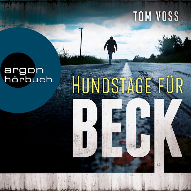 Couverture de livre pour Hundstage für Beck - Nick Beck ermittelt, Band 1 (Ungekürzt)