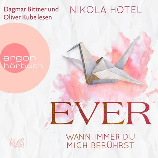 Ever - Wann immer du mich berührst als Hörbuch